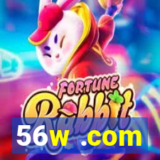 56w .com